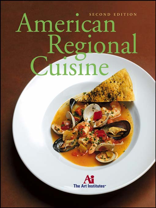 Title details for American Regional Cuisine by The Art Institutes<sup><small>SM</small></sup> - Available